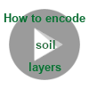 How to encode soil layers